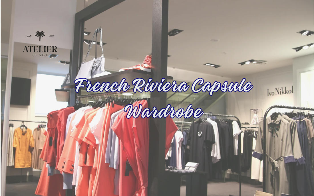 French Riviera Capsule Wardrobe